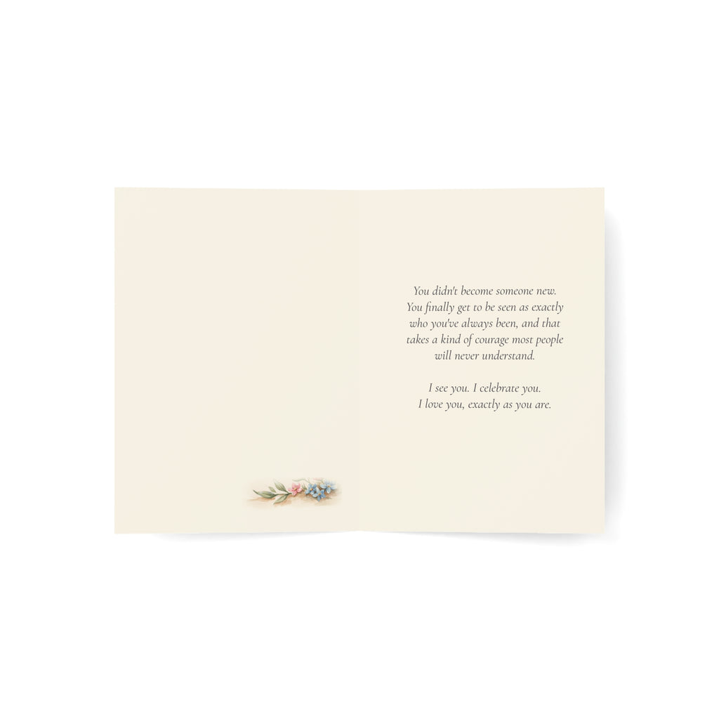 This Is Who You Were Always Meant to Be | Transition Celebration Card